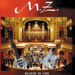 MZ : Blood Is Life